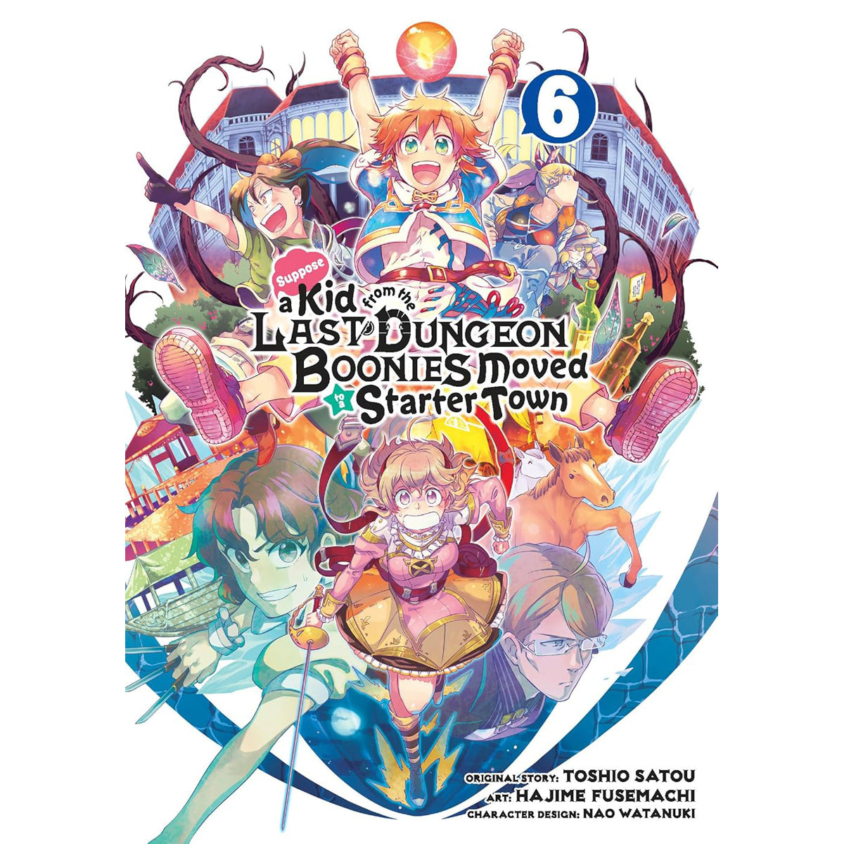 Suppose a Kid Dungeon Starter Town Manga 6